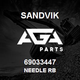 69033447 Sandvik NEEDLE RB | AGA Parts