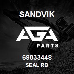69033448 Sandvik SEAL RB | AGA Parts