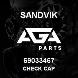 69033467 Sandvik CHECK CAP | AGA Parts