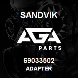 69033502 Sandvik ADAPTER | AGA Parts