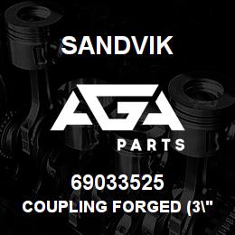69033525 Sandvik COUPLING FORGED (3" NPT) | AGA Parts
