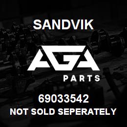 69033542 Sandvik NOT SOLD SEPERATELY - USE 69033534 | AGA Parts