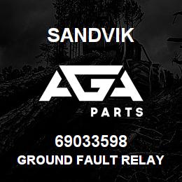 69033598 Sandvik GROUND FAULT RELAY | AGA Parts