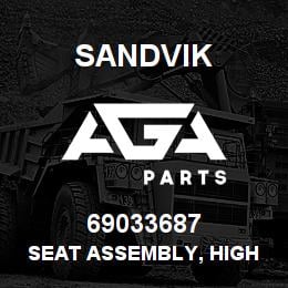 69033687 Sandvik SEAT ASSEMBLY, HIGH BACK NEW STYLE | AGA Parts