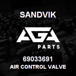 69033691 Sandvik AIR CONTROL VALVE | AGA Parts