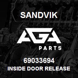 69033694 Sandvik INSIDE DOOR RELEASE HANDLE | AGA Parts