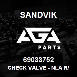 69033752 Sandvik CHECK VALVE - NLA R/B 69043411 RB | AGA Parts