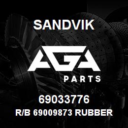 69033776 Sandvik R/B 69009873 RUBBER COUPLING RB | AGA Parts