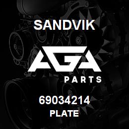 69034214 Sandvik PLATE | AGA Parts