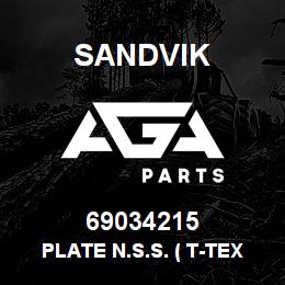 69034215 Sandvik PLATE N.S.S. ( T-TEXT ) | AGA Parts