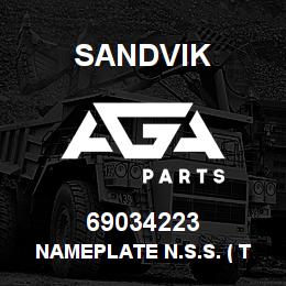 69034223 Sandvik NAMEPLATE N.S.S. ( T-TEXT ) | AGA Parts