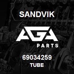 69034259 Sandvik TUBE | AGA Parts