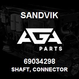 69034298 Sandvik SHAFT, CONNECTOR | AGA Parts