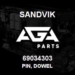 69034303 Sandvik PIN, DOWEL | AGA Parts