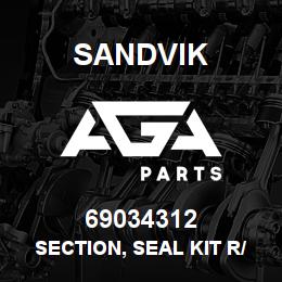 69034312 Sandvik SECTION, SEAL KIT R/B 69035194 RB | AGA Parts