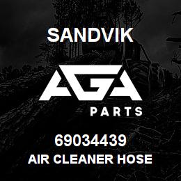 69034439 Sandvik AIR CLEANER HOSE | AGA Parts