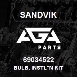 69034522 Sandvik BULB, INSTL'N KIT | AGA Parts