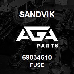 69034610 Sandvik FUSE | AGA Parts