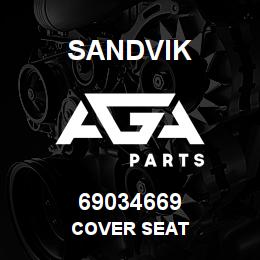 69034669 Sandvik COVER SEAT | AGA Parts