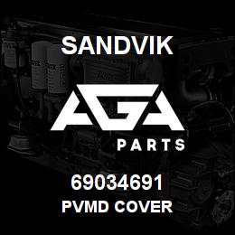 69034691 Sandvik PVMD COVER | AGA Parts