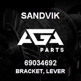 69034692 Sandvik BRACKET, LEVER | AGA Parts