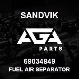 69034849 Sandvik FUEL AIR SEPARATOR | AGA Parts