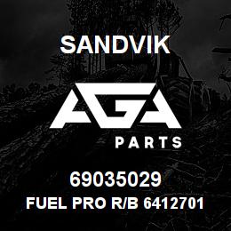 69035029 Sandvik FUEL PRO R/B 64127016 RB | AGA Parts