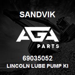 69035052 Sandvik LINCOLN LUBE PUMP KIT | AGA Parts