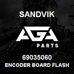 69035060 Sandvik ENCODER BOARD FLASH BASED - S/N REQD | AGA Parts