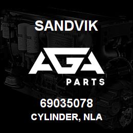 69035078 Sandvik CYLINDER, NLA | AGA Parts