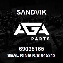 69035165 Sandvik SEAL RING R/B 04521299 RB | AGA Parts