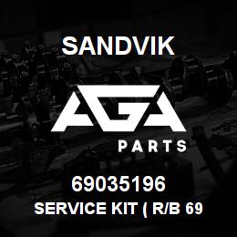 69035196 Sandvik SERVICE KIT ( R/B 69034313 ) RB | AGA Parts