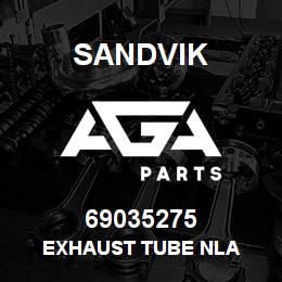 69035275 Sandvik EXHAUST TUBE NLA | AGA Parts