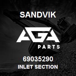 69035290 Sandvik INLET SECTION | AGA Parts