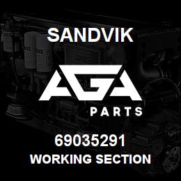 69035291 Sandvik WORKING SECTION | AGA Parts