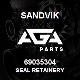 69035304 Sandvik SEAL RETAINERY | AGA Parts