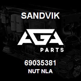 69035381 Sandvik NUT NLA | AGA Parts