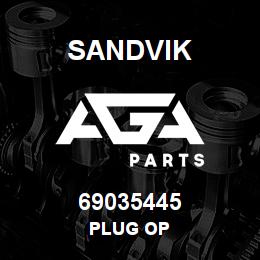 69035445 Sandvik PLUG OP | AGA Parts