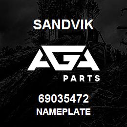 69035472 Sandvik NAMEPLATE | AGA Parts