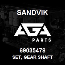 69035478 Sandvik SET, GEAR SHAFT | AGA Parts