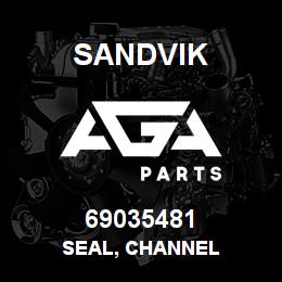 69035481 Sandvik SEAL, CHANNEL | AGA Parts