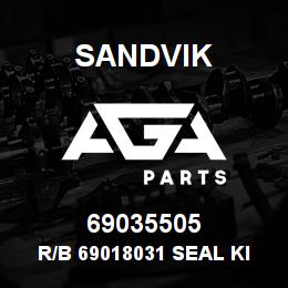 69035505 Sandvik R/B 69018031 SEAL KIT RB | AGA Parts