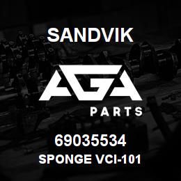 69035534 Sandvik SPONGE VCI-101 | AGA Parts