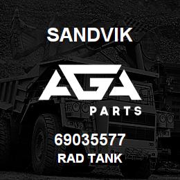 69035577 Sandvik RAD TANK | AGA Parts