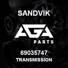 69035747 Sandvik TRANSMISSION | AGA Parts