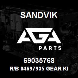 69035768 Sandvik R/B 04697935 GEAR KIT RB | AGA Parts