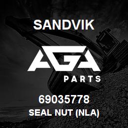 69035778 Sandvik SEAL NUT (NLA) | AGA Parts