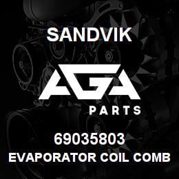 69035803 Sandvik EVAPORATOR COIL COMBO UNIT | AGA Parts