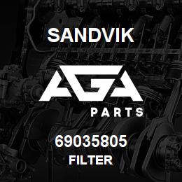 69035805 Sandvik FILTER | AGA Parts