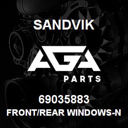 69035883 Sandvik FRONT/REAR WINDOWS-NLA-SEE T-TEXT | AGA Parts